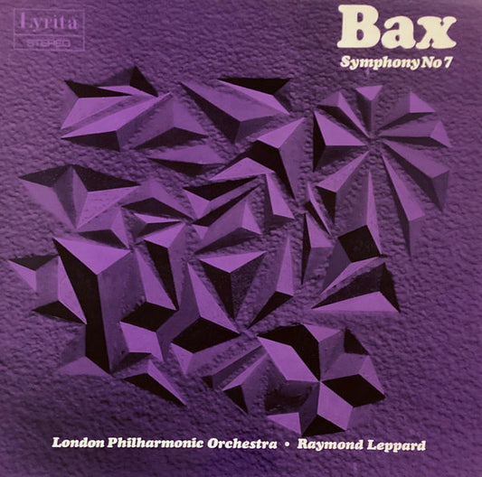 Bax*, London Philharmonic Orchestra, Raymond Leppard : Symphony No. 7 (LP)