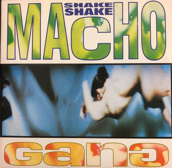 Macho Gang : Shake Shake (12")