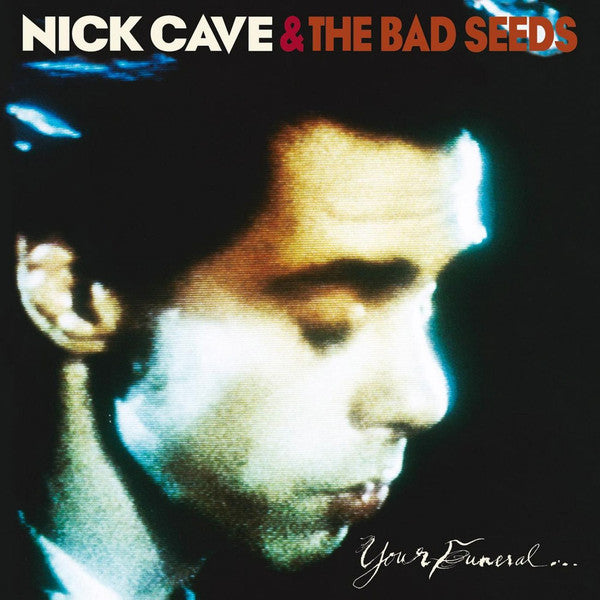 Nick Cave & The Bad Seeds : Your Funeral ... My Trial (2x12", Album, RE, RM, 180)