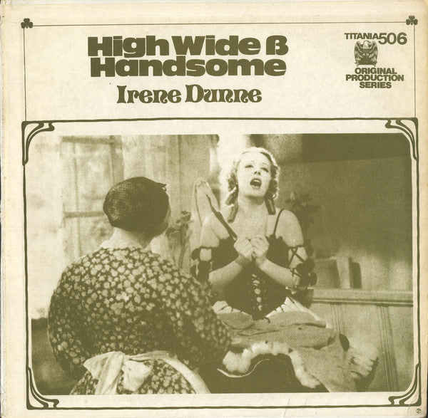 Irene Dunne : High Wide & Handsome / Sweet Adeline (LP, Unofficial)