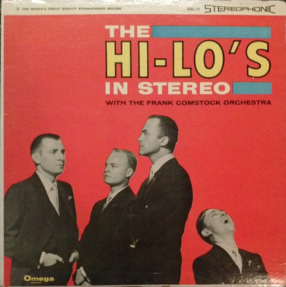 The Hi-Lo's With The Frank Comstock Orchestra* : The Hi-Lo's In Stereo (LP, Album, RE)