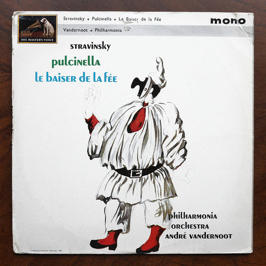 Igor Stravinsky, André Vandernoot Conducting The Philharmonia Orchestra* : Pulcinella / Le Baiser De La Fée (LP, Album, Mono)