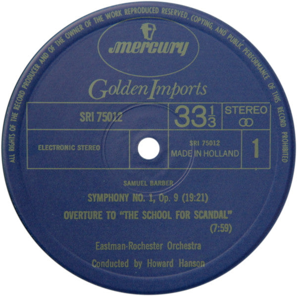 Samuel Barber, Howard Hanson, Eastman-Rochester Orchestra : Symphony No. 1 / Overture To "The School Of Scandal" / Medea Suite / Adagio For Strings (LP, Comp, RE)