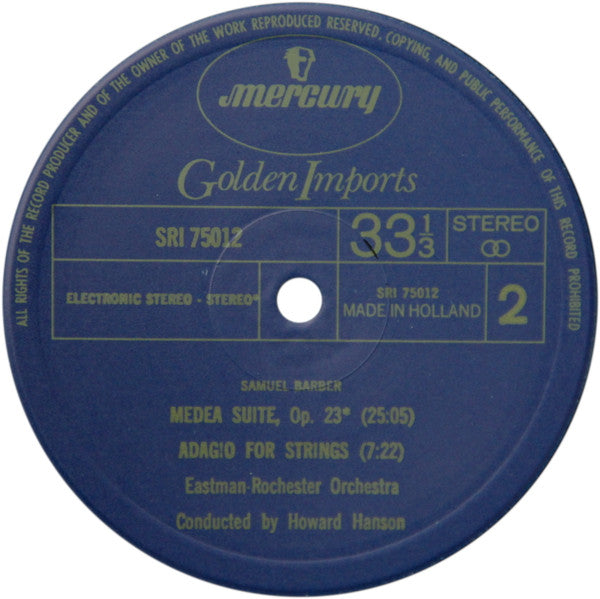 Samuel Barber, Howard Hanson, Eastman-Rochester Orchestra : Symphony No. 1 / Overture To "The School Of Scandal" / Medea Suite / Adagio For Strings (LP, Comp, RE)