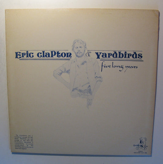 Eric Clapton & Yardbirds* : Five Long Years (LP, Comp)