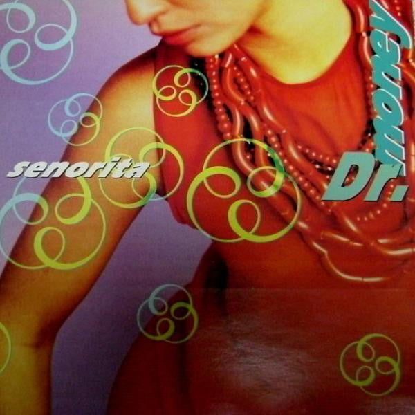 Dr. Money : Senorita (12")