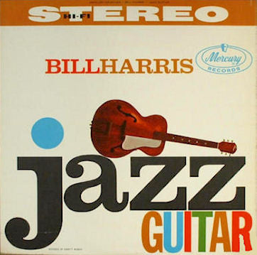 Bill Harris (6) : Jazz Guitar (LP)