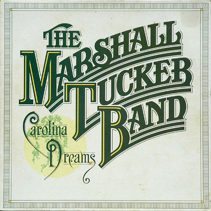 The Marshall Tucker Band : Carolina Dreams (LP, Album, Gat)