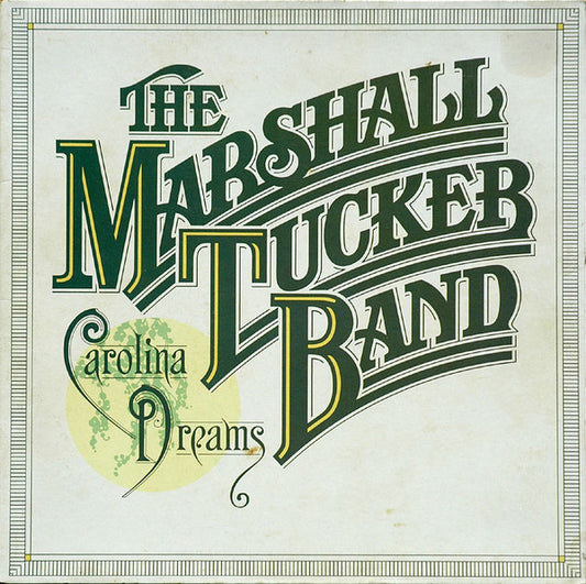 The Marshall Tucker Band : Carolina Dreams (LP, Album, Gat)