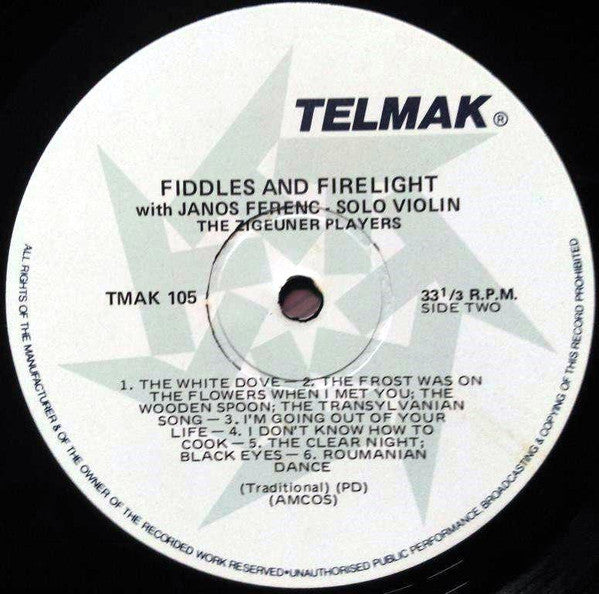 János Ferenc, The Zigeuner Players : Fiddles And Firelight (23 All Time Gypsy Violin Greats) (LP, Album, RE)