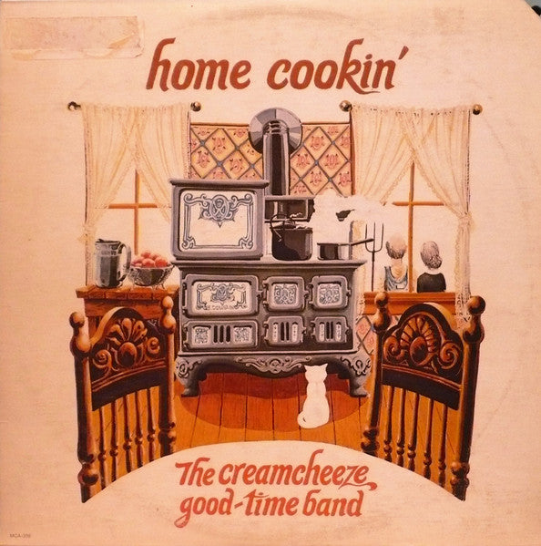 The Creamcheeze Good~time Band : Home Cookin' (LP, Album)