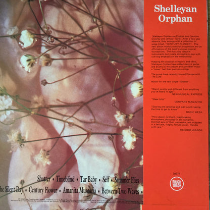 Shelleyan Orphan : Century Flower (LP, Album)