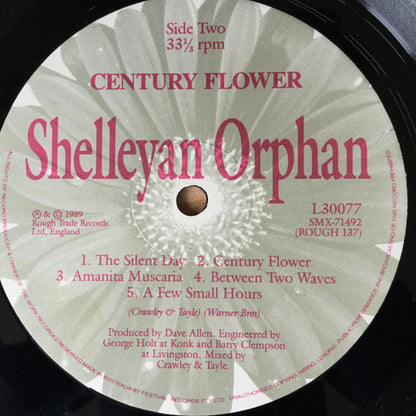 Shelleyan Orphan : Century Flower (LP, Album)