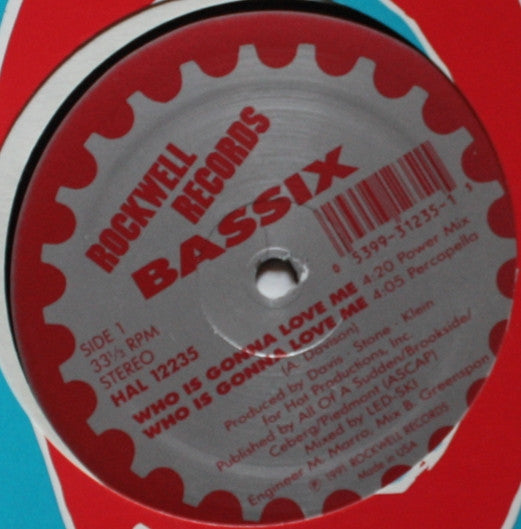 Bassix : Who Is Gonna Love Me (12")