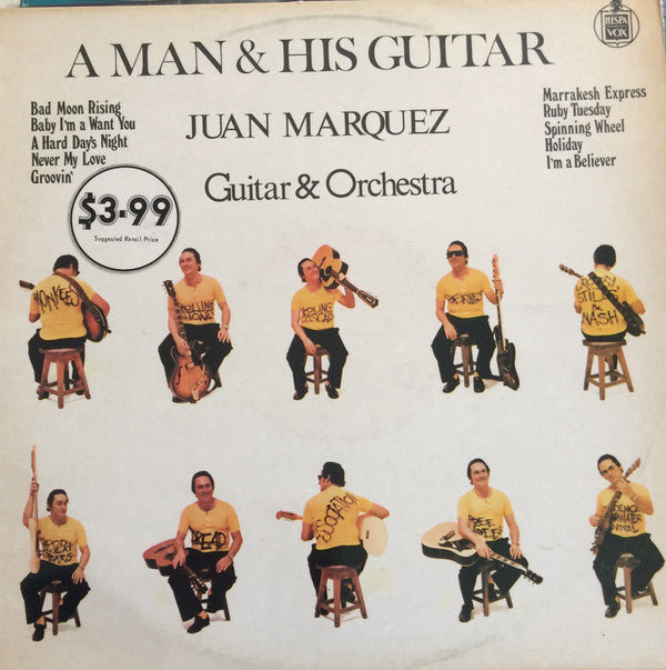 Juanito Márquez : A Man And His Guitar (Guitar & Orchestra) (LP, Album)