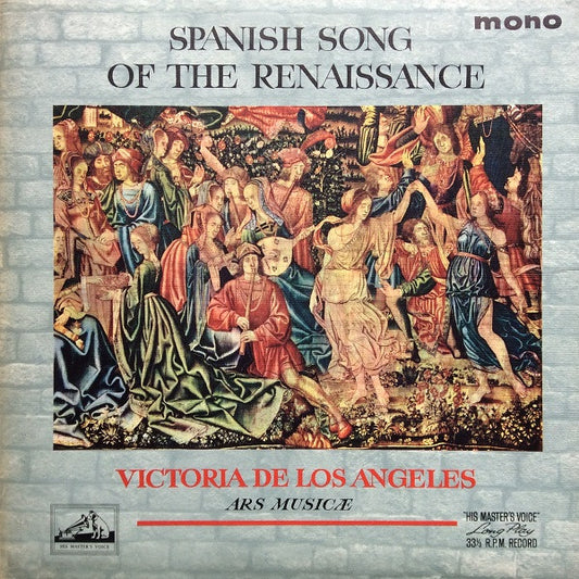 Victoria De Los Angeles, Ars Musicae De Barcelona : Spanish Song Of The Renaissance (LP, Mono)