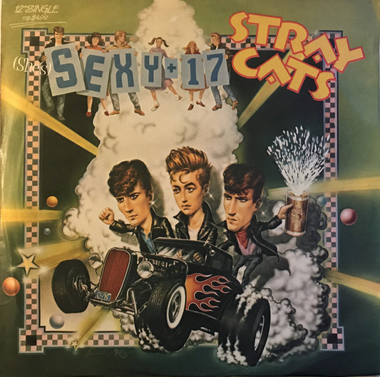 Stray Cats : (She's) Sexy + 17 (12", Maxi, Ltd)