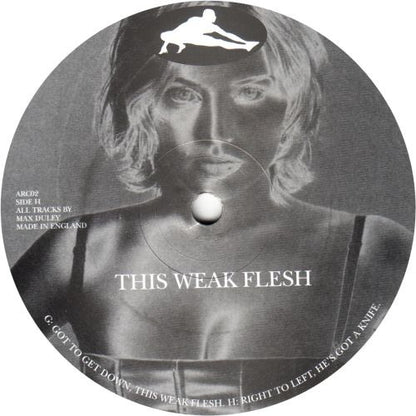 Max Duley : This Weak Flesh (12", EP)