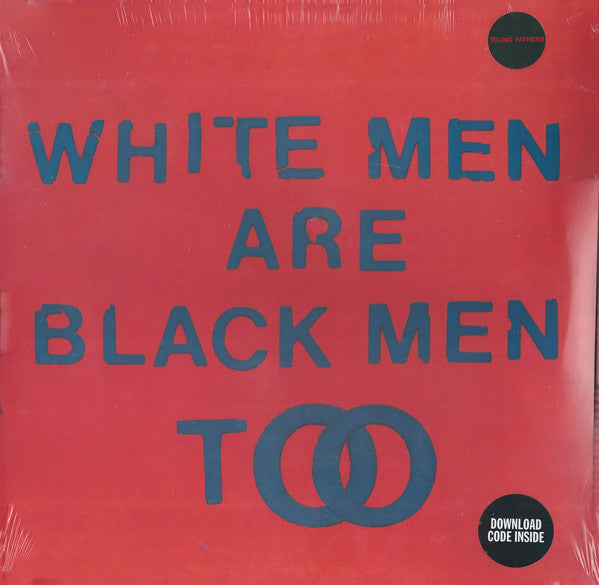 Young Fathers : White Men Are Black Men Too (LP, Album)