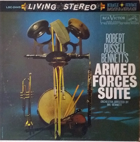 Robert Russell Bennett, RCA Victor Symphony Orchestra And "Armed Forces Suite" Symphonic Band : Armed Forces Suite (LP, Album, Hol)