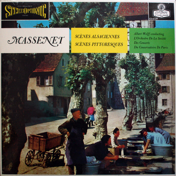 Jules Massenet, Albert Wolff, Orchestre De La Société Des Concerts Du Conservatoire :  Scènes Pittoresques, Scènes Alsaciennes (LP, Album, RE)