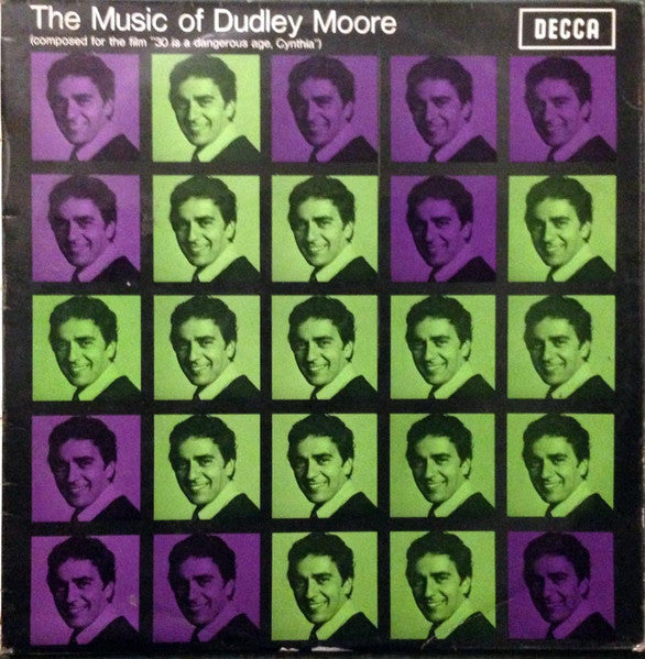 Dudley Moore : The Music Of Dudley Moore (Composed For The Film "30 Is A Dangerous Age Cynthia") (LP, Album)