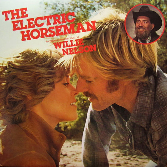 Willie Nelson / Dave Grusin : The Electric Horseman (Music From The Original Motion Picture Soundtrack) (LP, Album)