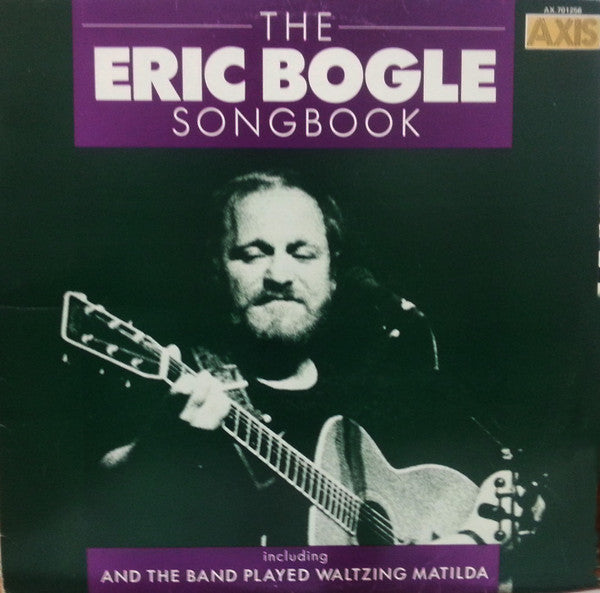 Eric Bogle : The Eric Bogle Songbook (LP, Comp)