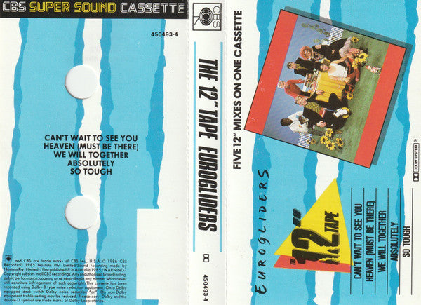 Eurogliders : The 12" Tape (Five 12" Mixes On One Cassette) (Cass, Comp)