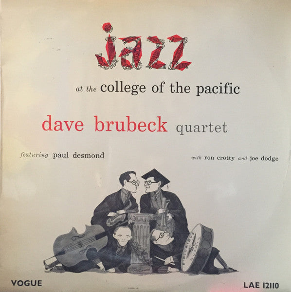 The Dave Brubeck Quartet With Paul Desmond : Jazz At The College Of The Pacific (LP)