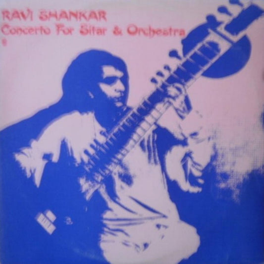 Ravi Shankar & André Previn - London Symphony Orchestra : Concerto For Sitar & Orchestra (LP, Album, Club, RE)