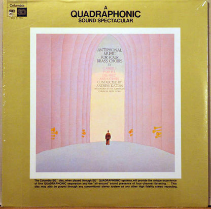 Columbia Brass Ensemble : Antiphonal Music For Four Brass Choirs (LP, Album, Quad)
