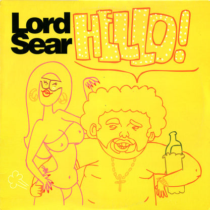 Lord Sear : Hello! (The Wake Up Call) (12")