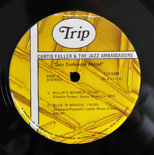 Curtis Fuller And The Jazz Ambassadors : Jazz Conference Abroad (LP, Album, RE)