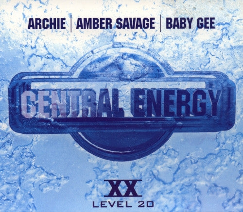 Amber Savage, Archie (4), Baby Gee (2) : Central Energy Volume 20 (3xCD, Comp, Mixed)