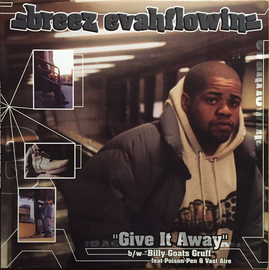 Breez Evahflowin' : Give It Away / Billy Goats Gruff (12")