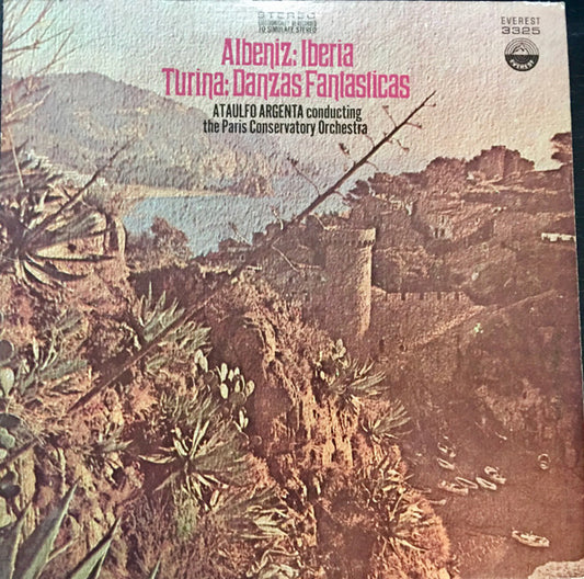 Isaac Albéniz / Joaquín Turina, Ataúlfo Argenta, Orchestre De La Société Des Concerts Du Conservatoire : Iberia / Danzas Fantasticas (LP)