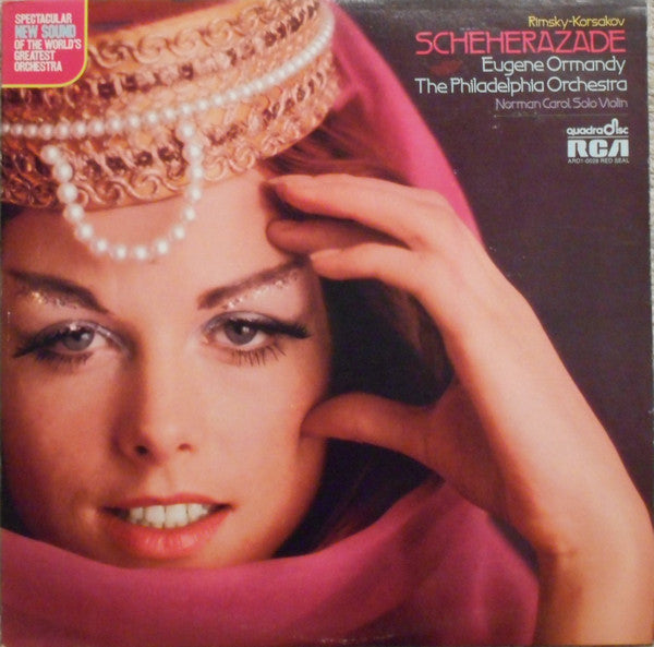 Rimsky-Korsakov* - Eugene Ormandy, The Philadelphia Orchestra, Norman Carol : Scheherazade (LP, Quad, RE)