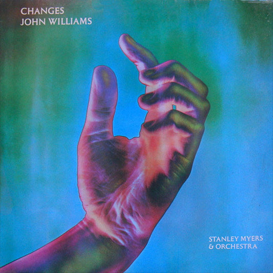 John Williams (7), Stanley Myers And His Orchestra : Changes (LP, Album)