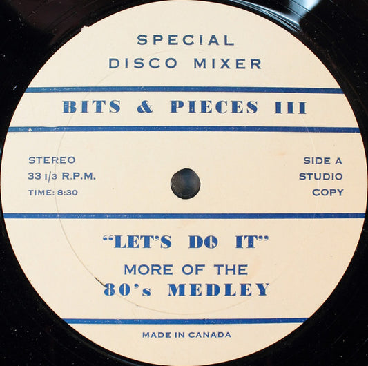 Various : Bits & Pieces III - Let's Do It (12", Mixed, Unofficial)