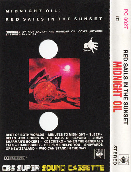 Midnight Oil : Red Sails In The Sunset (Cass)