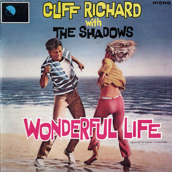Cliff Richard & The Shadows : Wonderful Life (LP, Album, Mono, RE)