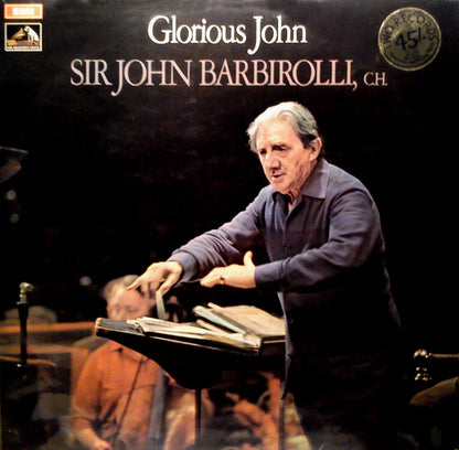 Sir John Barbirolli : Glorious John (2xLP, Comp, Mono, Gat)