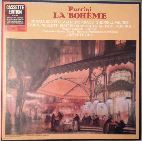 Puccini* - Renata Scotto, Alfredo Kraus, Sherrill Milnes, Carol Neblett, Matteo Manuguerra, Paul Plishka, Renato Capecchi, Italo Tajo, Ambrosian Opera Chorus*, National Philharmonic Orchestra, James Levine (2) : La Bohème (2xCass + Box)