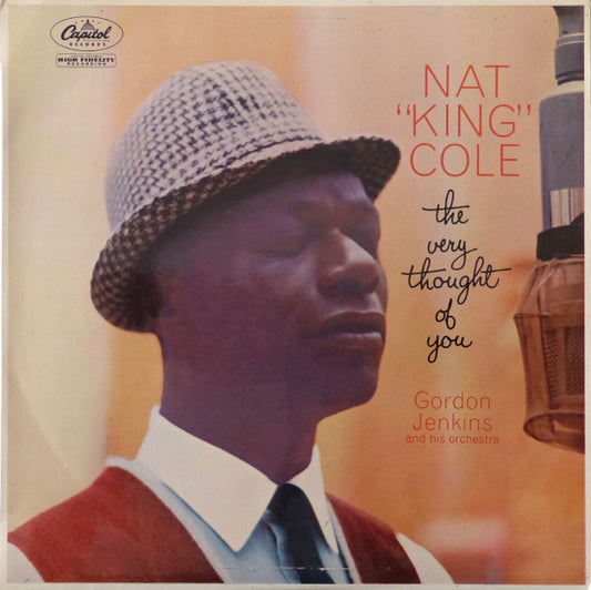 Nat King Cole, Gordon Jenkins And His Orchestra : The Very Thought Of You (LP, Album, Mono)