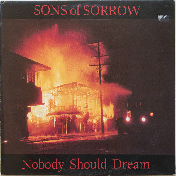 Sons Of Sorrow : Nobody Should Dream (LP)