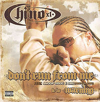 Chino XL : Don't Run From Me / Warning (12")