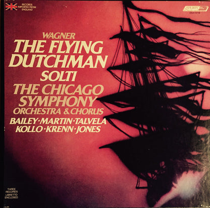 Richard Wagner - Norman Bailey, Janis Martin, René Kollo, Isola Jones, Werner Krenn, Martti Talvela, Chicago Symphony Orchestra & Chicago Symphony Chorus, Georg Solti : The Flying Dutchman (3xLP + Box)