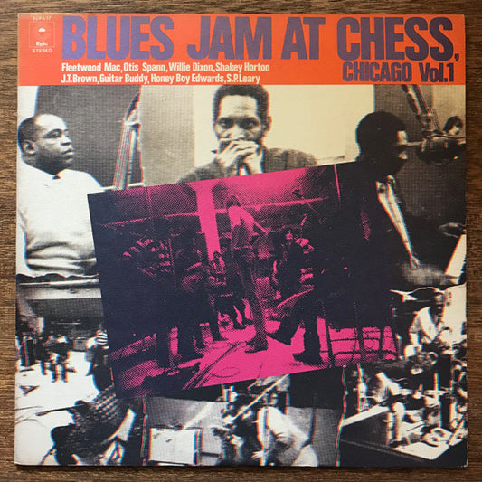 Fleetwood Mac, Otis Spann, Willie Dixon, Shakey Horton*, J.T. Brown, Guitar Buddy*, Honeyboy Edwards*, S.P. Leary : Blues Jam At Chess, Chicago Vol. 1 (LP, Album, RE)