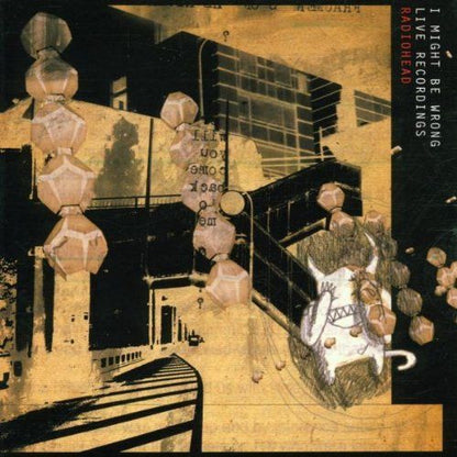 Radiohead : I Might Be Wrong (Live Recordings) (CD, EP)